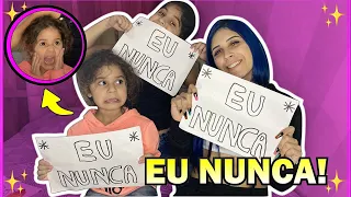 EU NUNCA ( DEU RUIM )