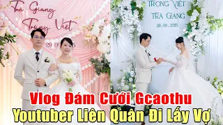 [Gcaothu] Vlog đám cưới Gcaothu sẽ như nào - Chính thức Youtuber Liên Quân lấy vợ từ bỏ cuộc chơi