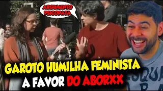 Garoto DETONA FEMlNlST@ que é a favor do ABORXX na rua