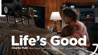 Charlie Puth x LG - Life's Good (feat. Stacey Ryan, Sade Whittier, Dani Kim, and Stacy Capers)