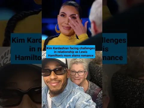 Kim Kardashian facing challenge in relationship as Lewis Hamilton’s mom slams romance #kimkardashian