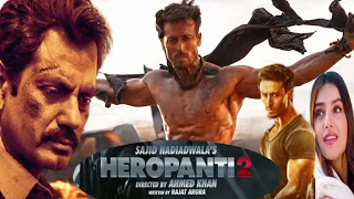 Heropanti2 Trailer | Tiger Shroff | Tara Sutaria | Nawazuddin Siddiqui | Sajid Nadiadwala Films