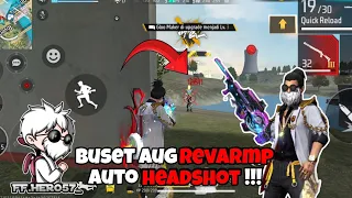 BUSET AUG REVARMP AUTO HEADSHOT ‼️