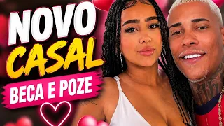 Novo Casal na Área - MC POZE E BECA BARRETO