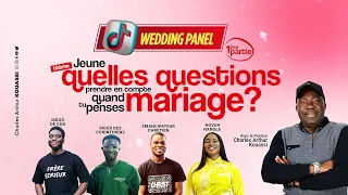Wedding Panel 1 :  Jeune, quelles questions prendre en compte quand tu penses mariage ?