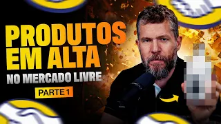 PRODUTOS EM ALTA NO MERCADO LIVRE - PARTE 1