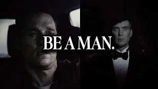 Be A Man.