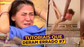 Tutoriais que DERAM ERRADO #7