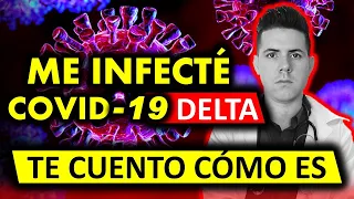 URGENTE: ME INFECTÉ CON COVID-19 DELTA, TE CUENTO CÓMO SE SIENTE DÍA A DÍA