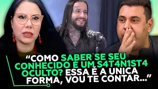 COMO DESVENDAR UM SATANISTA??  - PASTORA SARAH SHEEVA e LUAN ONOFRE