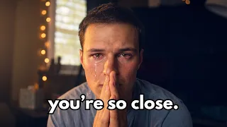 God will show you this when you're CLOSE