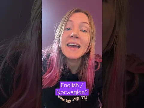 English / Norsk - you decide!