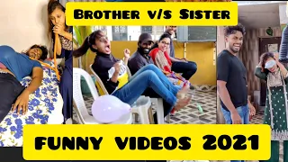 BROTHER v/s SISTER Funny videos 2021 #asheeya #naddem_shaikh786 #comedyjodi#pranker #siblingcomedy