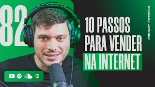 10 PASSOS PARA UM NEGÓCIO LOCAL COMEÇAR A VENDER PELA INTERNET | PODCAST EXTREMO #82