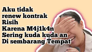 Saya tidak renew Karena m4j1k4n kuda kuda an sering di depanku