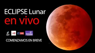 Eclipse Lunar En VIVO | El + Largo del Siglo | Partial Lunar Eclipse - November 18/19, 2021