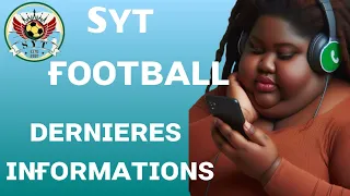 𝐒𝐘𝐓 𝐅𝐎𝐎𝐓𝐁𝐀𝐋𝐋 Dernières nouvelles