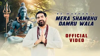 Mera Shambhu Damru Wala | KS Makhan | Shivratri Special | Bholenath