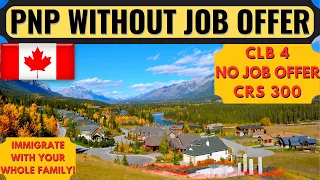 Canada PNP Without Job Offer | PNP Process for Canada PR | Canada PR After 35 | Dream Canada