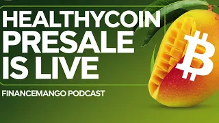 The HealthyCoin Presale is Live: Don’t Miss Out on This Fitness Revolution | FinanceMango Podcast