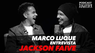 JACKSON FAIVE COM MARCO LUQUE || #PODCAST XUGUEDER #1