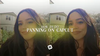 how to do ae like panning | capcut