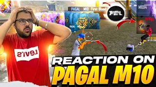 Reaction On Pagal M10 | Hacker Or Wot | Garena Free Fire