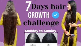 Monday to Sunday | 7 days hair growth challenge | hair growth series अब आपके भी बाल होगे मजबूत #hair