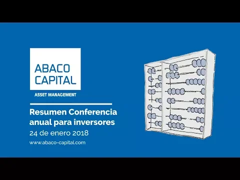 En este video resumen se puede ver lo más destacado de la Conferencia anual para inversores 2018 así como las líneas maestras de las ideas de inversión que analizó el equipo gestor de Abaco Capital.