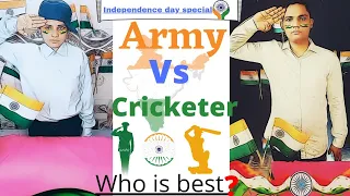Independence Day Special 🇮🇳 : Army 🎖️Vs Cricketer 🏏(who is best?🤔) | can we both salute the passion