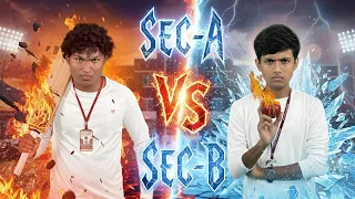 Sec-A  v/s  Sec-B comedy video.