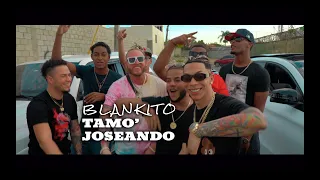 Blankito - Tamo Joseando 💰💸 (Video Oficial)