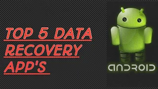 Top 5 Data-Recovery Apps for Android Smartphone | Recover photos , videos , Music