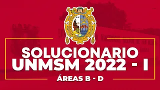 Solucionario Admisión UNMSM 2022 - I