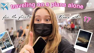 Traveling on a plane alone for the first time at 17