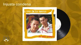 El Tren de los Sueños - Injusta condena (Audio Oficial)