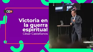 Victoria en la guerra espiritual - César Castellanos