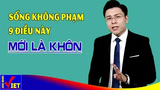 9 Điều Đừng Phạm Mới Khôn Ngoan - Góc Nhìn Việt