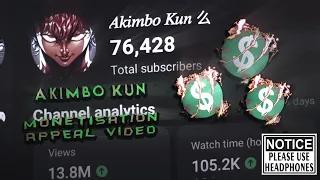 My Monetisation Appeal Video | #akimbokun #youtube