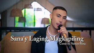 Sana'y Laging Magkapiling - The April Boys (Cover by Nonoy Peña)