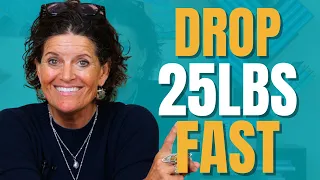 If I Needed To Drop 25 Pounds FAST NOW: Here's EXACTLY What I Would Do | Dr. Mindy Pelz