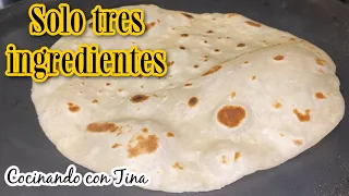 (FLOUR TORTILLAS RECIPE)TORTILLAS DE ARINA TIPS Y SECRETOS QUE NO TE DICEN