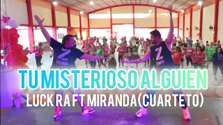 Luck Ra - TU MISTERIOSO ALGUIEN(CUARTETO) ft. Miranda! - Fernando Cuenca Zumba Coreo.