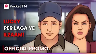 Insta Millionaire | Lucky Ka Sach Koyal Ke Samne | Lucky Ki Kahani | Full Episodes on Pocket FM App