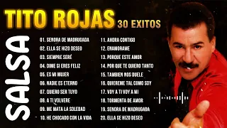 GRANDES CANCIONES DE LA TITO ROJAS | SALSA ROMANTICA MIX 2022| VIEJITAS PERO BONITAS SALSA ROMANTICA