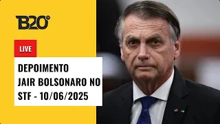 🛑 AO VIVO: Depoimento Jair Bolsonaro | 10/06/25