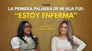 "Pasaron dos, tres semanas... y mi hija se perdió" | Con Elizabeth, mamá de Selma