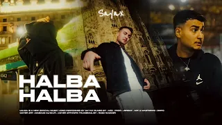 Sayax - HALBA | هلبـا (Official music video)