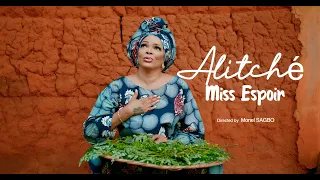 Miss Espoir - Alitché (Clip officiel)