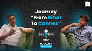 Journey from Bihar to Cannes film festival